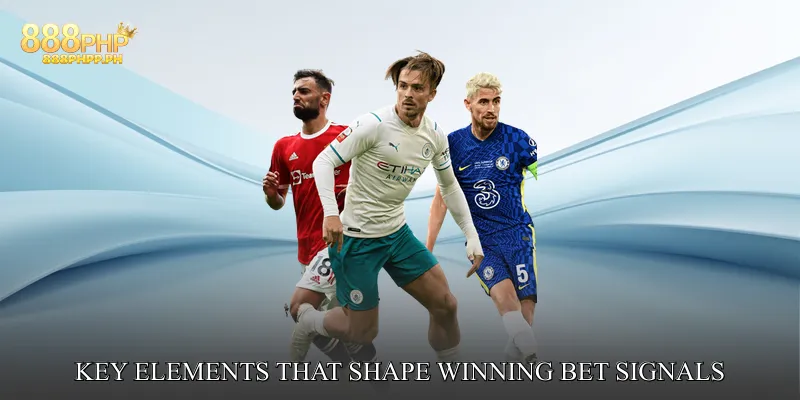 Key Elements That Shape Winning Bet Signals